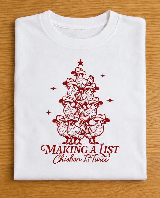 Making a List, Chicken it Twice Long Sleeve