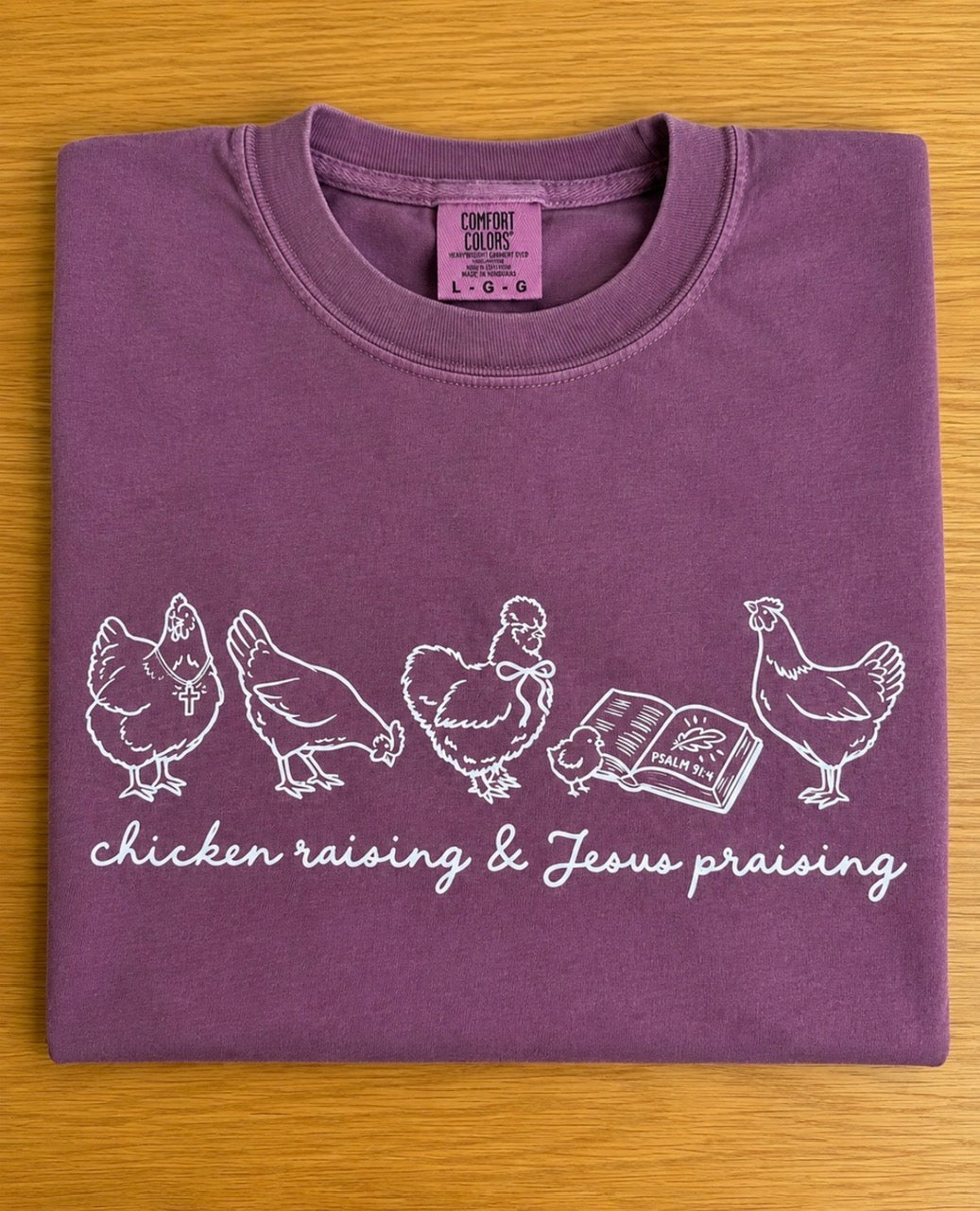 Chicken Raising, Jesus Praising Tee