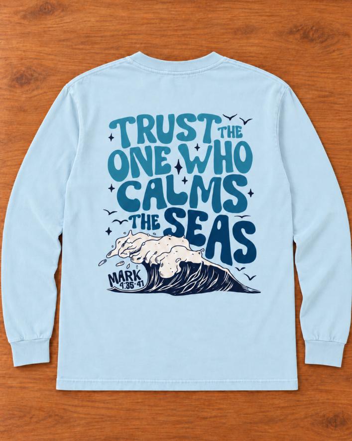 Trust the One Who Calms the Seas Long Sleeve Shirt in Chambray